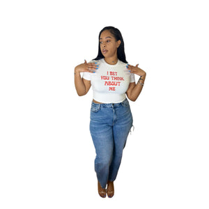 I Bet You Think About Me Crop Top